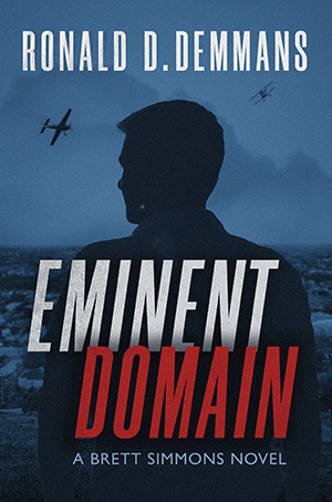 Eminent Domain by Ronald D. Demmans